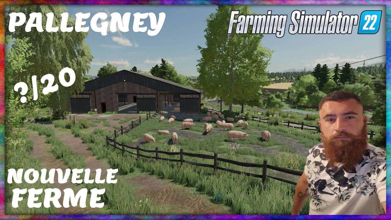 NOUVEAU DÉPART😍  ! VISITE DE MA FERME SUR PALLEGNEY ! ?/20 FARMING SIMULATOR 22