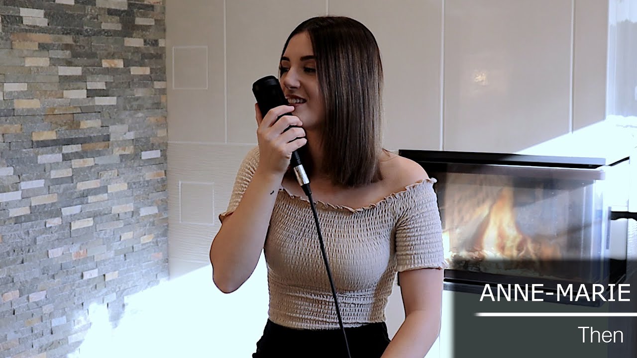 Anne-Marie  - Then (cover by Nora Marie)