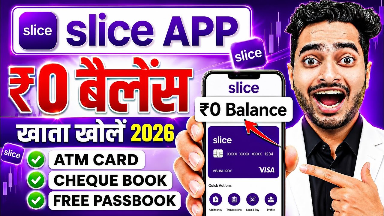 Slice Bank Account Opening | Slice Savings Account | Slice Account Opening | Zero Balance Account