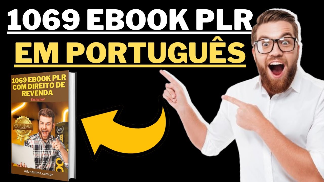 1069 Ebook PLR em Portugu&ecirc;s Funciona? Vale a Pena Comprar? Como Baixar os Ebooks em Portugu&ecirc;s?