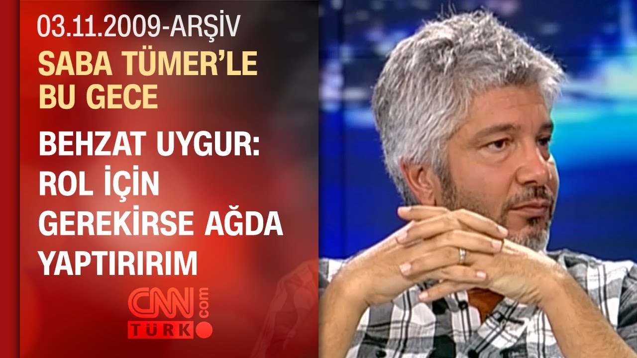 Behzat Uygur: Süheyl benim ustamdır hiç kavga etmedik - Saba Tümer'le Bu Gece - 03.11.2009