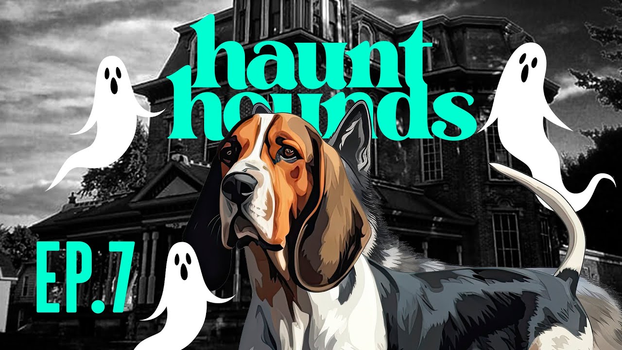 General Stone's Mansion | HAUNT HOUNDS EP.7 |