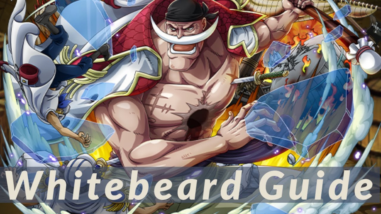 Whitebeard Guide & Insight - One Piece Burning Blood