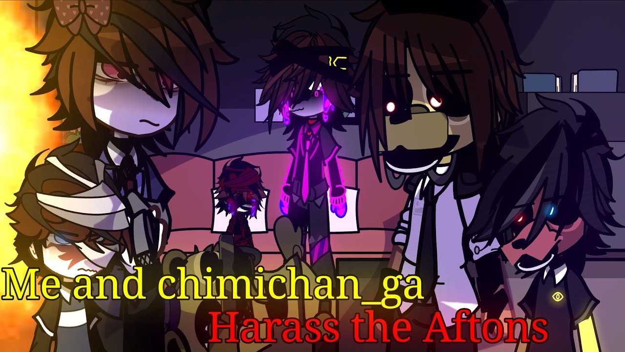 Me and @chimichan_ga harass the Aftons // Gacha Club Fnaf // Collab 🌟