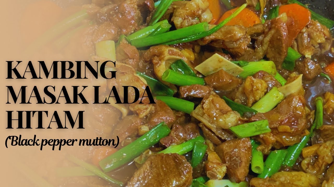 CV89: KAMBING MASAK LADA HITAM ‼️MUDAH ANTI GAGAL✅