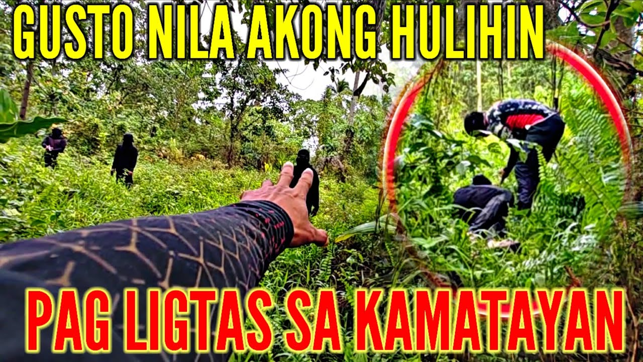 PAG LIGTAS KO SA KAMATAYAN GUSTO NILA AKONG HULIHIN #FB.NOLEDALISAY #survival 