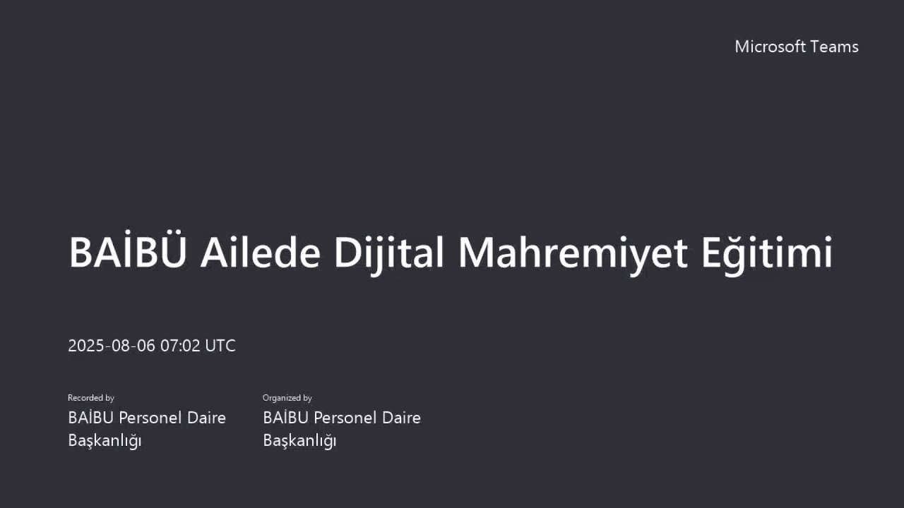 BAİBÜ “Ailede Dijital Mahremiyet” Eğitimi