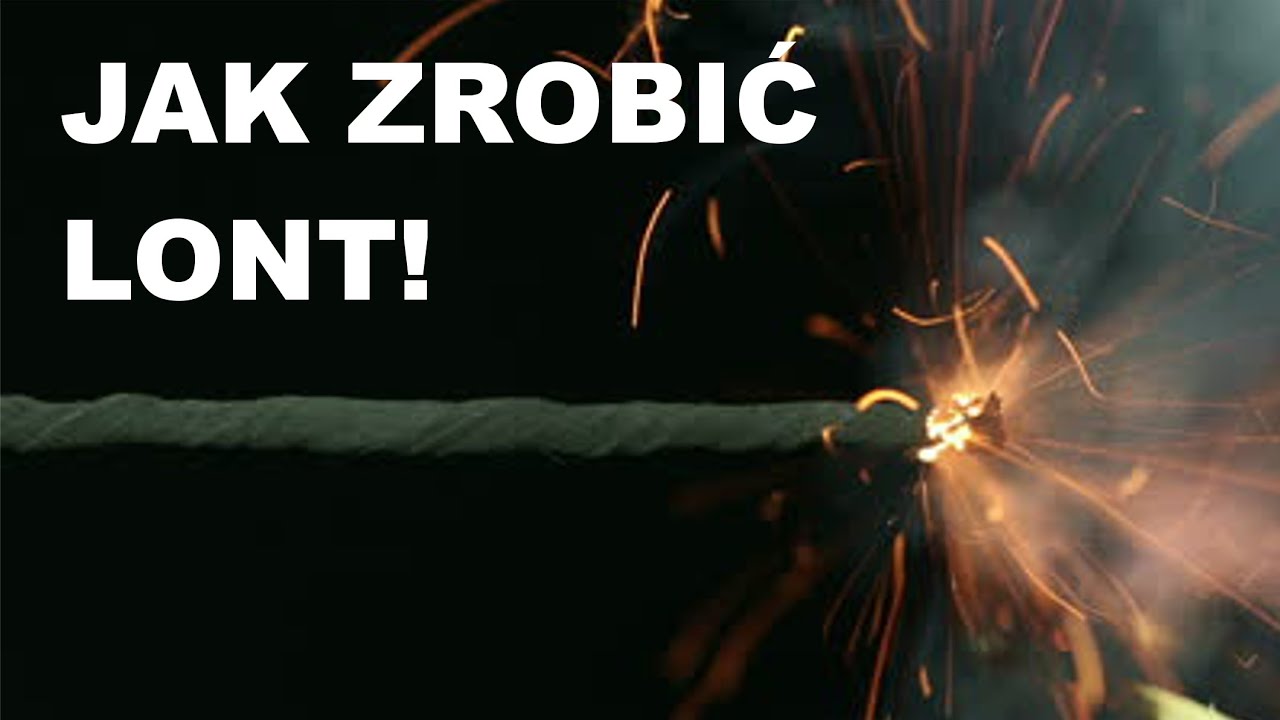 Jak zrobić lont do petard!