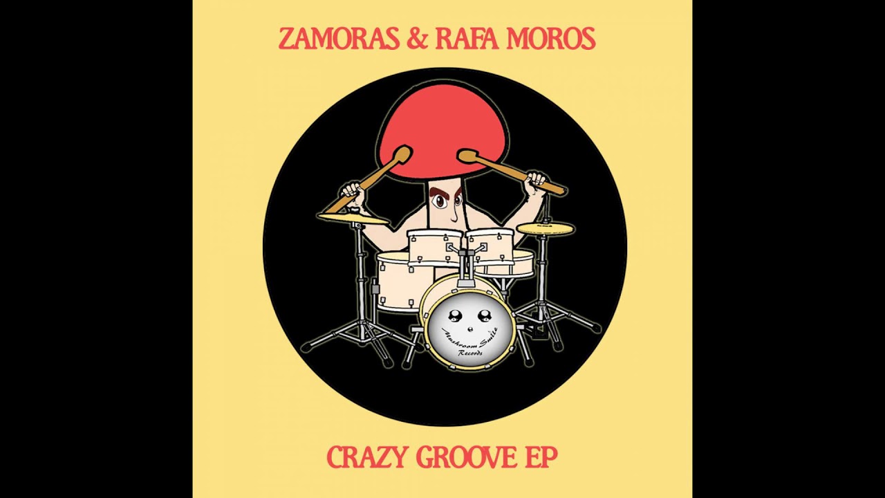 Zamoras & Rafa Moros - Crazy Groove (Original Mix)