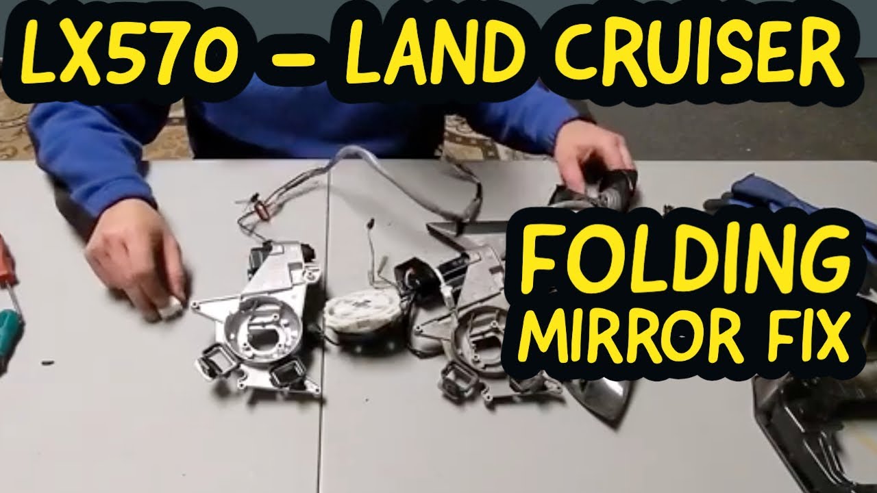 LX570 / LandCruiser - Folding Mirror Fix - DIY - It's EASY