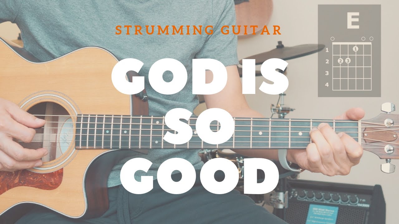 God is So Good - Guitar Tutorial | How to Play | Beginner Guitar