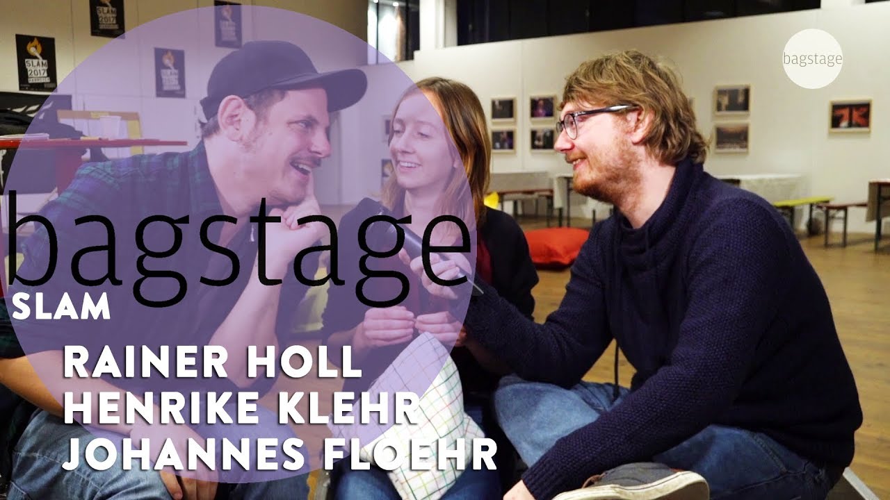 Bagstage(Slam) - Henrike Klehr - Rainer Holl - Johannes Floehr über Slamerklischees