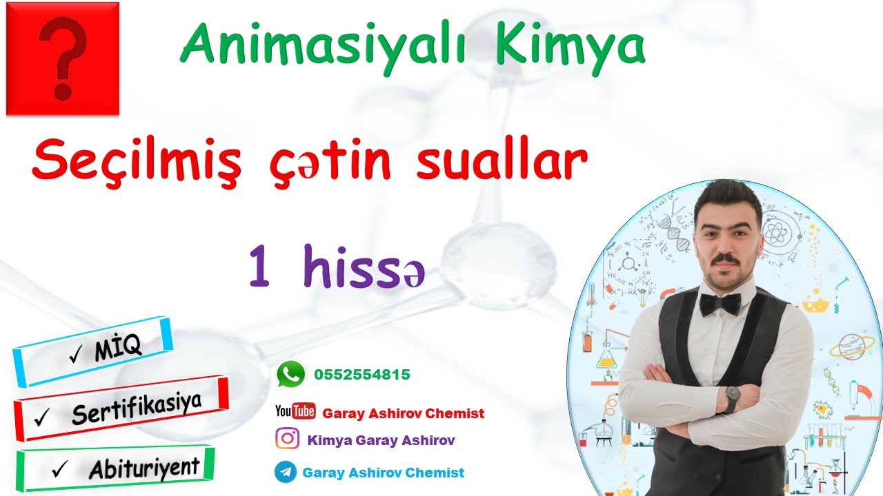 Kimya seçilmiş çətin sualların izahı 1 hissə