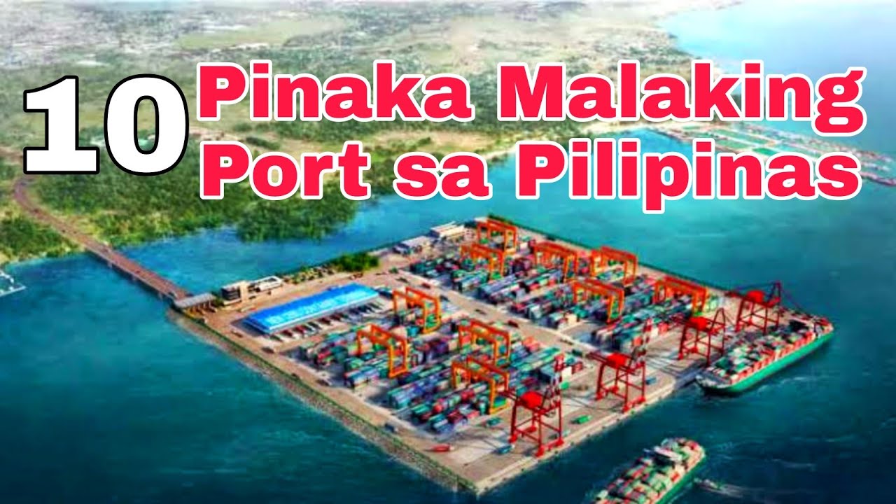10 NANGUNGUNANG PANTALAN SA PILIPINAS | The Largest Container Terminal Port