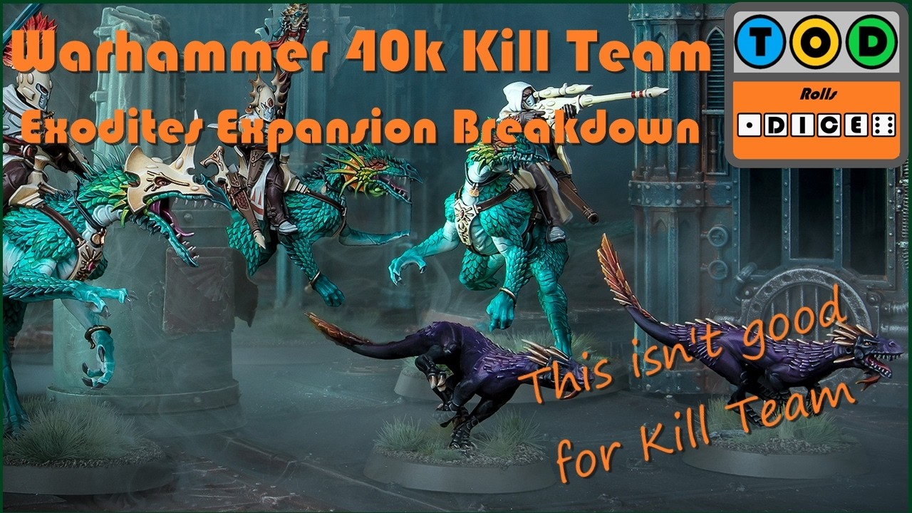 Warhammer 40k Kill Team &mdash; Экзодиты &mdash; это не релиз для Kill Team | Todd Rolls Dice