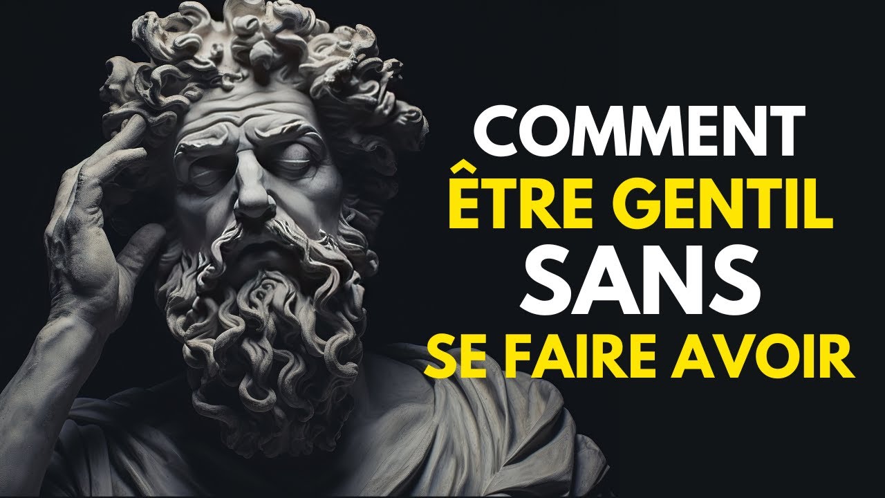 Comment Être Gentil Sans Se Faire Exploiter | Stoïcisme