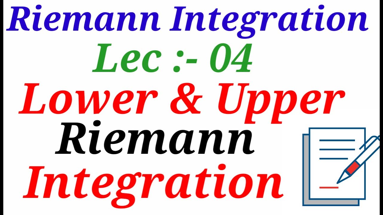 📃 Riemann Integration || Upper and Lower Riemann Integration 📑