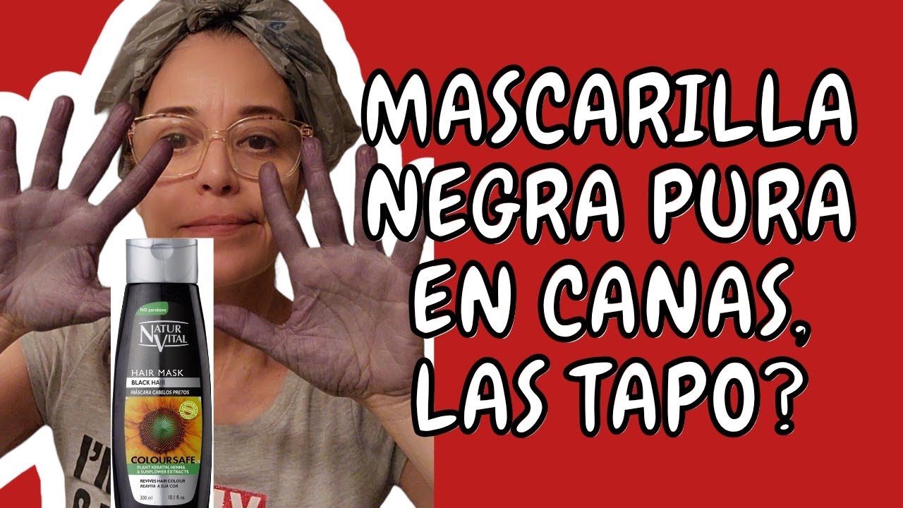 ESTA VEZ  PROBÉ MASCARILLA NEGRA PURA EN CANAS, LAS TAPO? MI EXPERIENCIA.