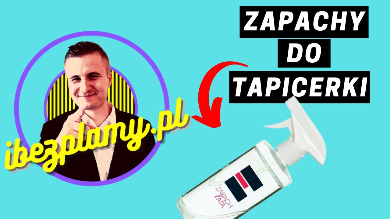 Zapachy do Tapicerki i Dywanów
