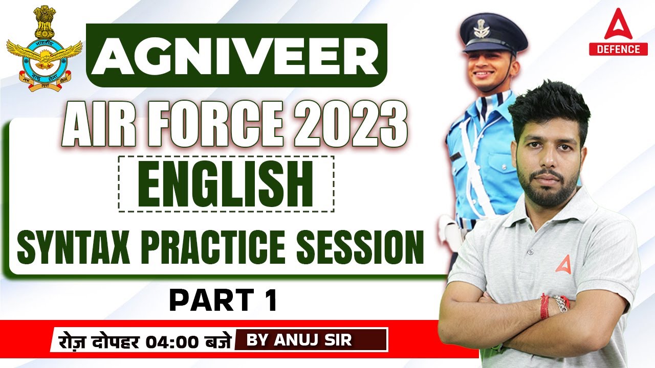 Agniveer Air Force Classes | Agniveer Air Force English Class | Syntax Practice Session | Anuj Sir