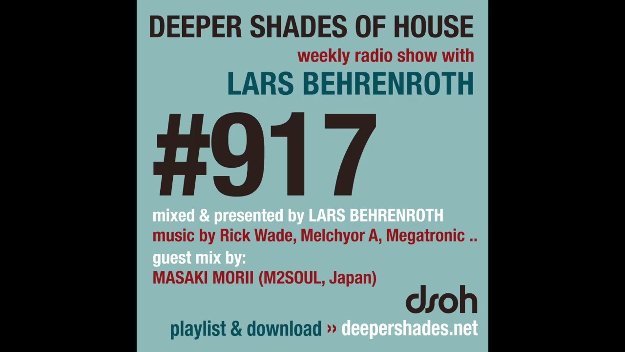 Deeper Shades of House #917 | Guest Mix: MASAKI MORII (M2SOUL, Japan) | Deep House | Soulful House