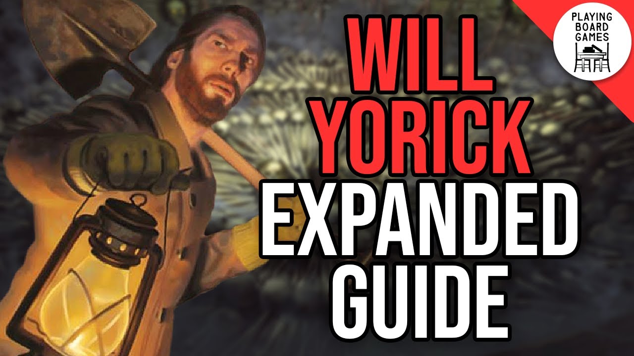 Notable Cards For WILL YORICK | EXPANDED INVESTIGATOR GUIDE