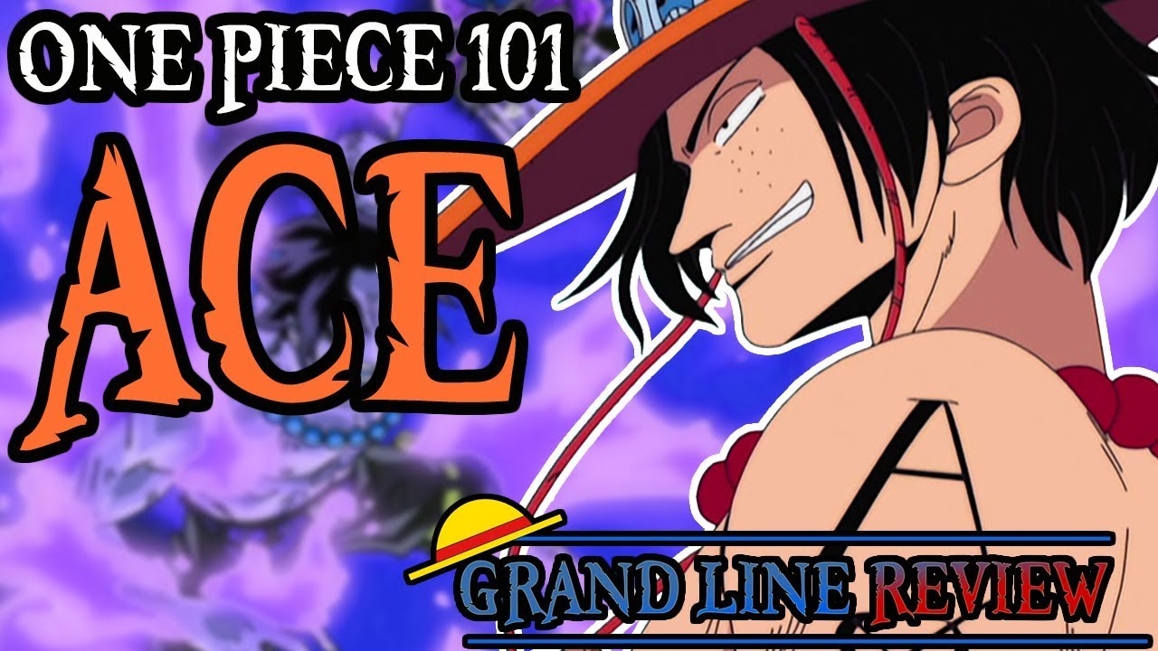 Portgas D. Ace Explained｜One Piece 101
