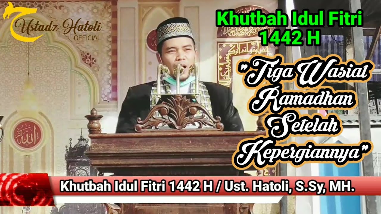 Ust. Hatoli, S.Sy, MH./Khutbah Idul Fitri 