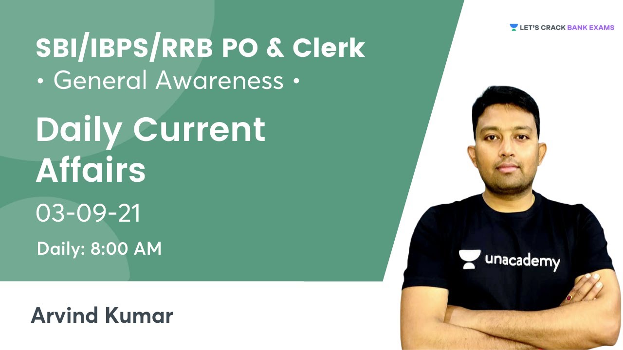Daily Current Affairs | 3rd September | General Awareness | Target SBI/RRB/IBPS PO Clerk 2021