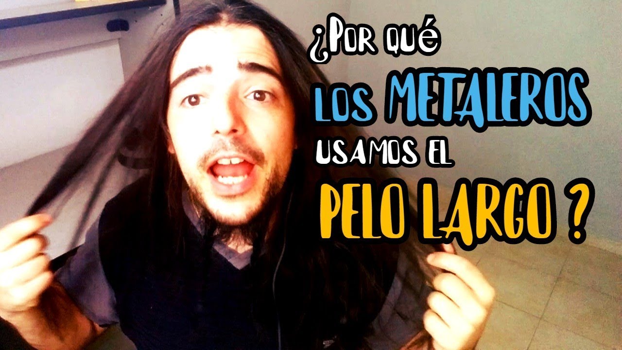 ¿Por qué los METALEROS usan el PELO LARGO? 7 Motivos Posibles