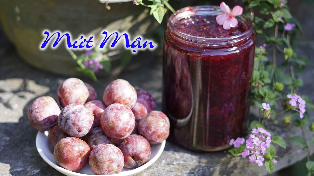 How to make delicious plum jam Cách làm mứt mận thơm ngon nhà BACHATRAVEL 