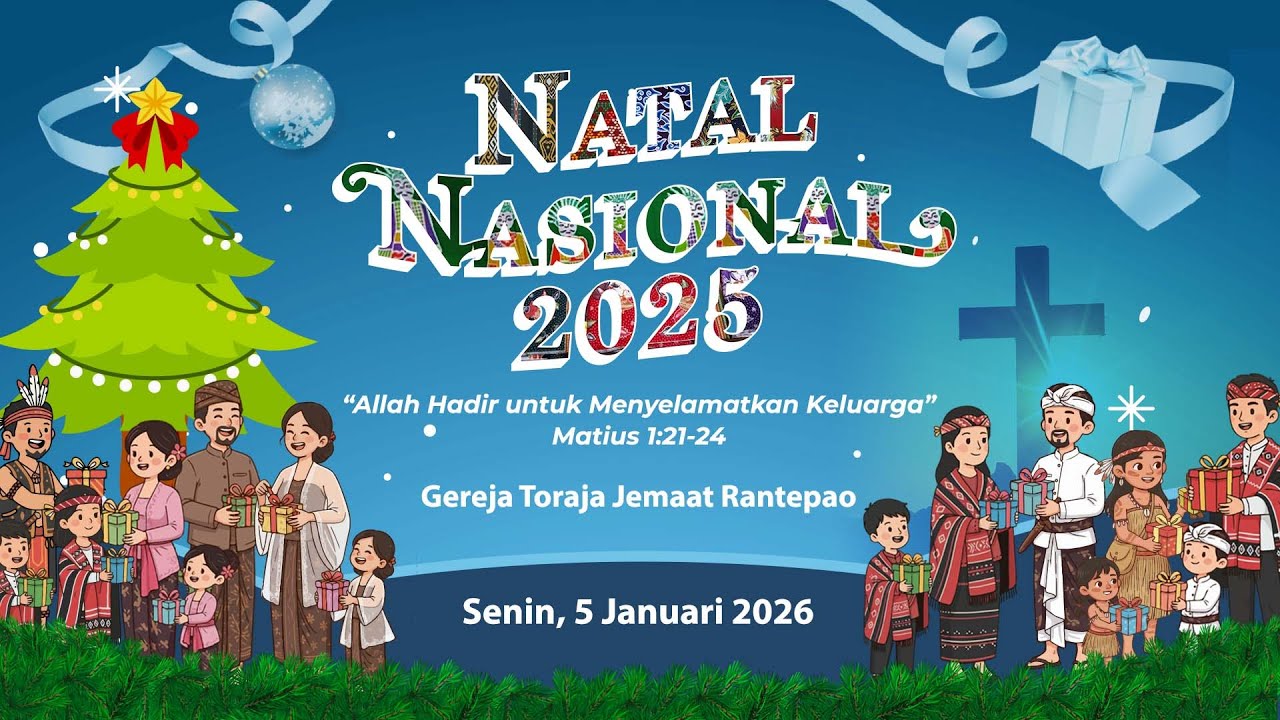 [LIVE] Perayaan Natal Nasional 2025 | 05/01/2026 pukul 16:00 WITA | Gereja Toraja Jemaat Rantepao