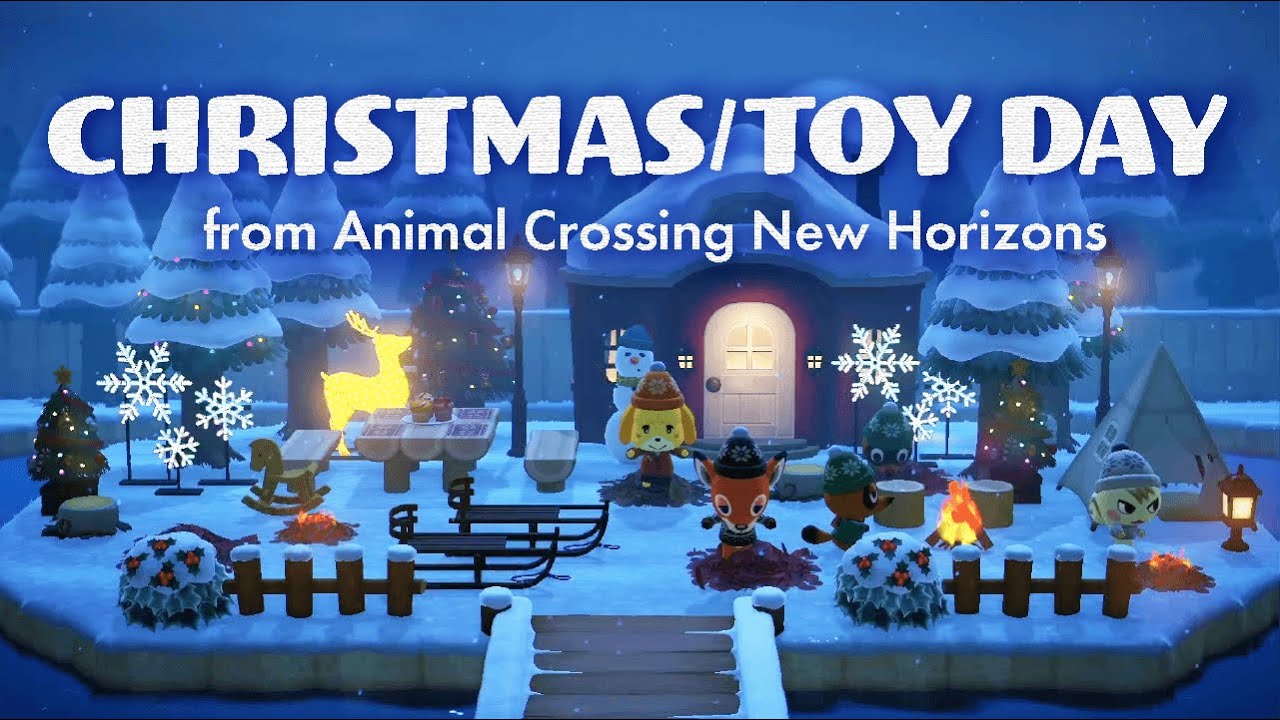 Animal Crossing New Horizons Christmas Day Music 🎄 Toy Day Music 🧸 Arranged for Study and Sleep ❄️