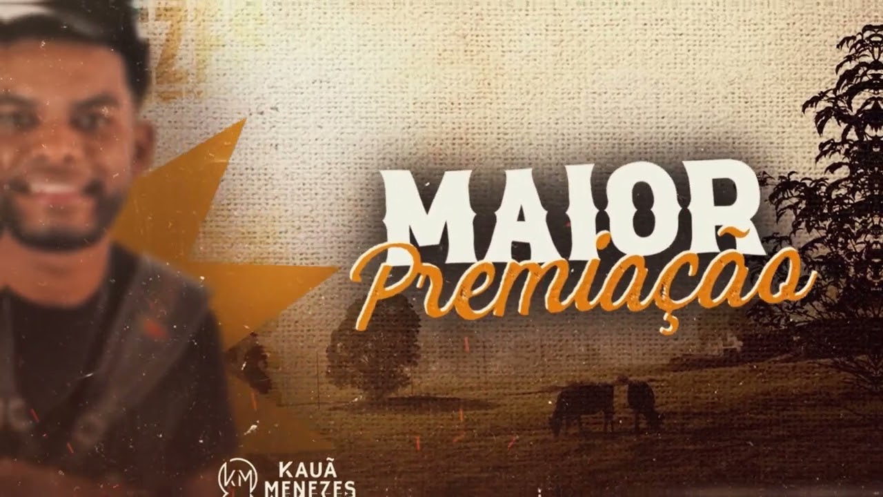 Maior Premia&ccedil;&atilde;o - Kau&atilde; menezes