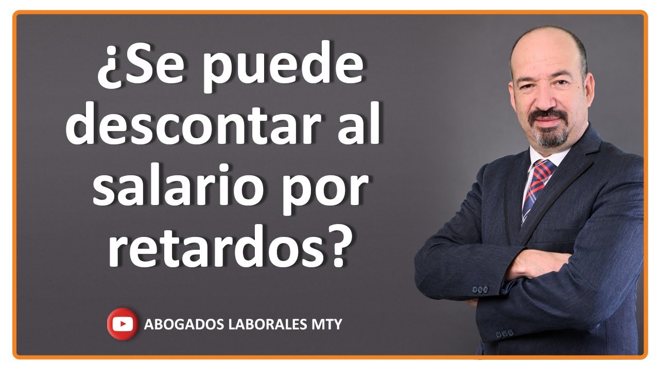 DESCUENTO DE SALARIO, RETARDOS ￼