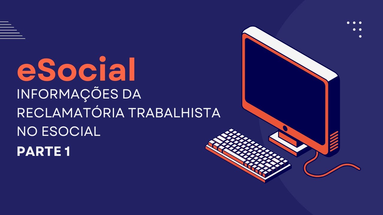 Informações da Reclamatória Trabalhista no eSocial - Parte 1