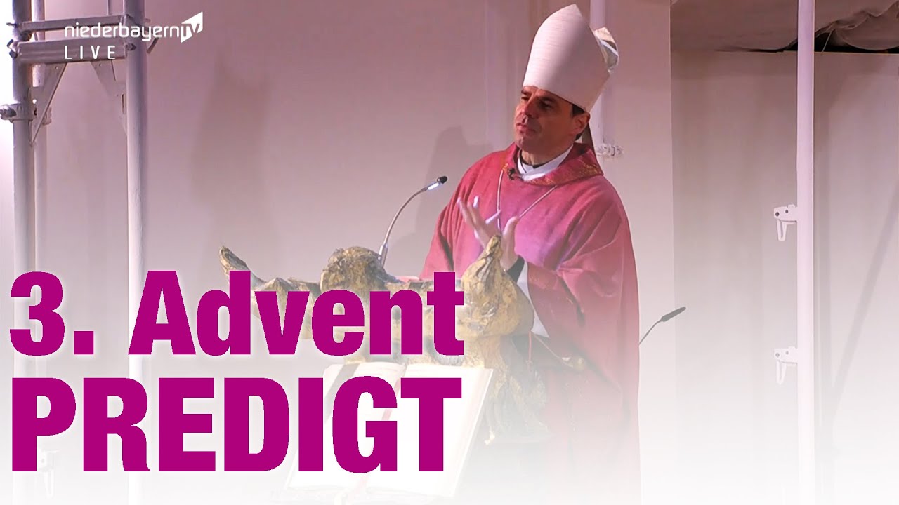 Der Herr ist nahe! – Predigt von Bischof Oster zum 3. Advent