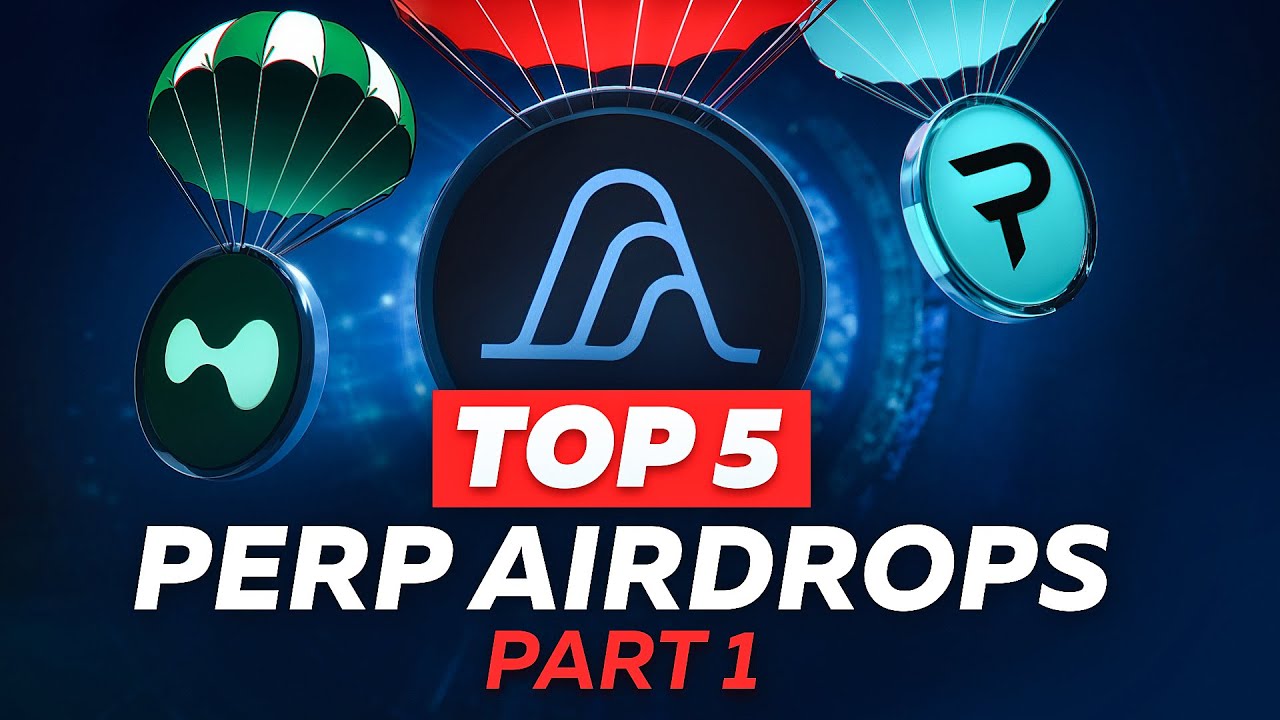 Top 5 Perp DEX Airdrops to Farm in 2026! [Part 1]