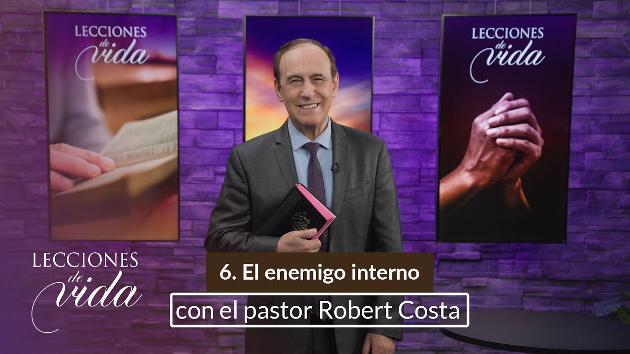 Lecciones de Vida - El enemigo interno
