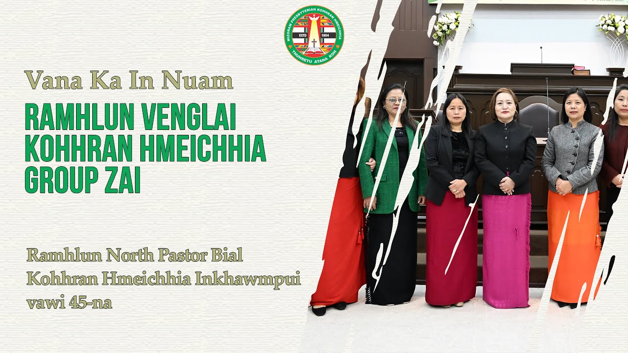 Ramhlun Venglai Kohhran Hmeichhia Group Zai-Vana Ka In Nuam