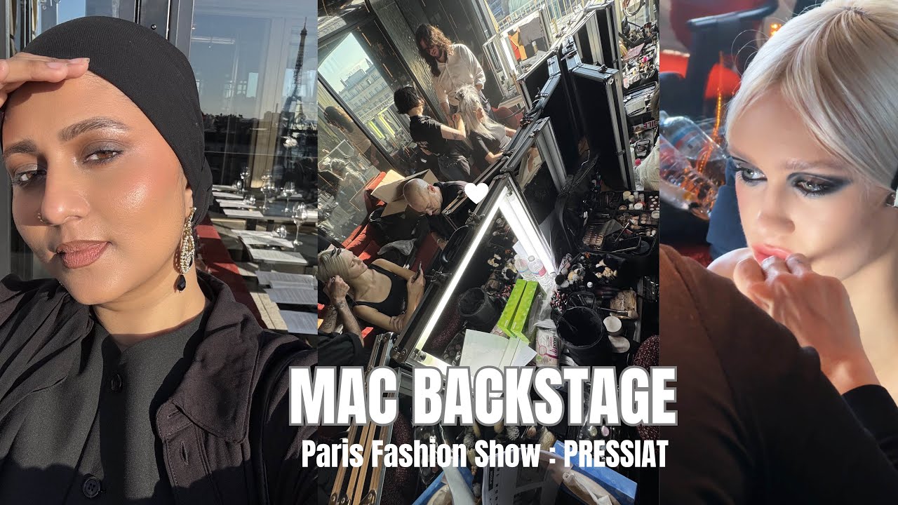 COME WITH ME AT PARIS FASHION SHOW | MAC  BACKSTAGE x PRESSIAT | MAKEUPARTIST VLOG