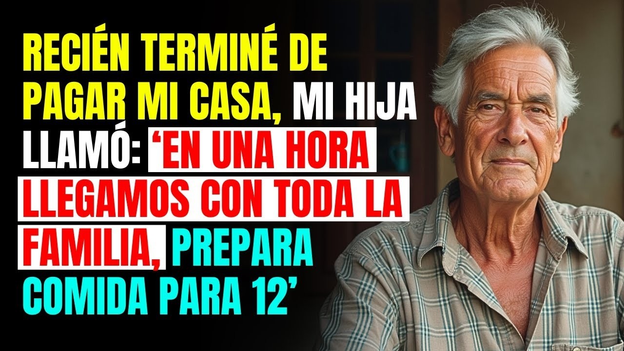 Recién Terminé De Pagar Mi Casa, Mi Hija Llamó   En Una Hora Llegamos Con Toda La Familia, Prepar