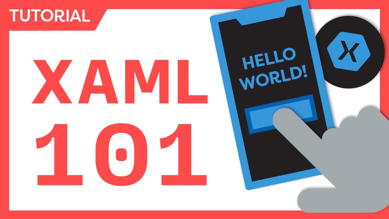 XAML for Beginners - Xamarin.Forms & .NET MAUI XAML