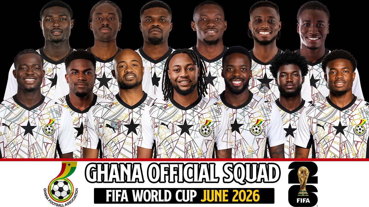 🇬🇭 Ghana's World Cup 2026 Squad Announcement | Group L Full Team