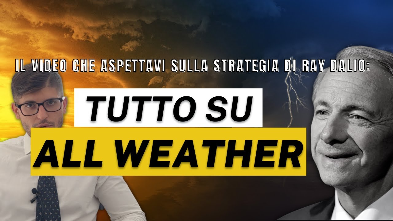 Il Portafoglio ALL WEATHER: tutto QUELLO che devi SAPERE