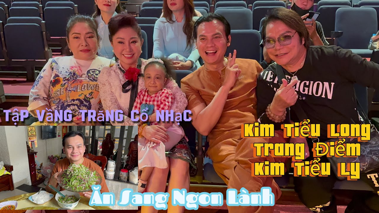 Kim Tiểu Long Trang Điểm Kim Tiểu Ly - Ăn Sang Ngon Lành - Tập vầng trăng cổ nhạc