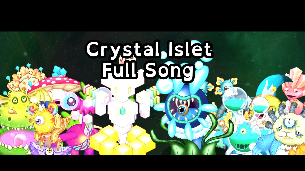 My Singing Monsters - Crystal Islet: Full Song (FANMADE)
