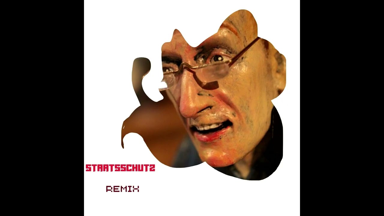 Youtube Kacke Musik: Staatsschutz Remix
