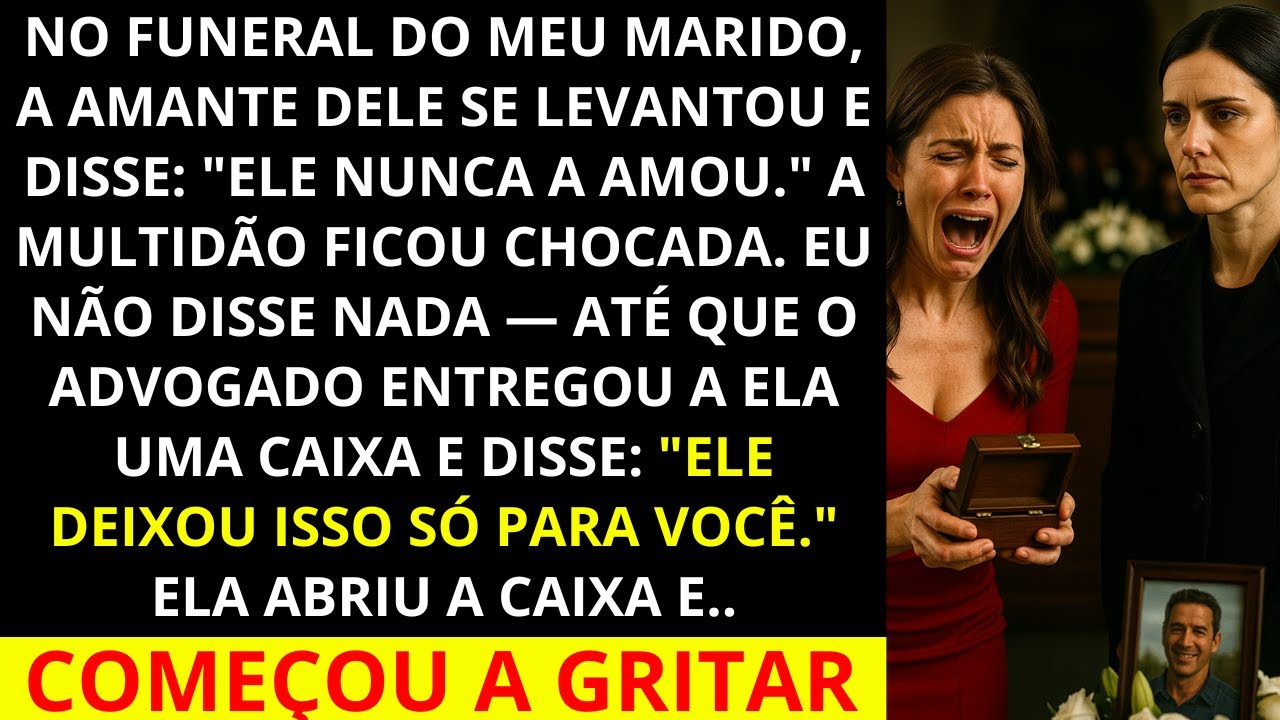 Ela pensou que tinha vencido, mas abriu a caixa que meu marido deixou para ela no funeral e teve uma