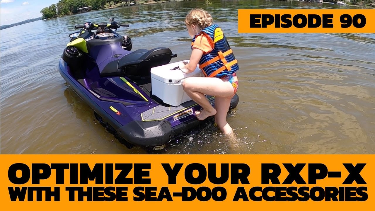 Optimize Your RXP-X With These Sea-Doo Accessories: The Watercraft Journal, EP. 90